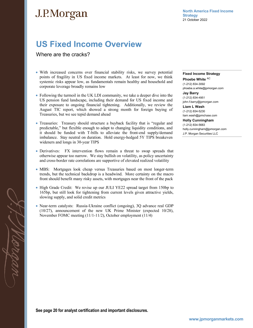 JPMorgan Econ  FI-US Fixed Income Overview  Where are the cracks-98835689JPMorgan Econ  FI-US Fixed Income Overview  Where are the cracks-98835689_1.png